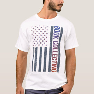 American Flag Book Collecting Books Bibliophile T-Shirt