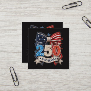 American Flag Bow 250th Anniversary Patriotic Square Business Card