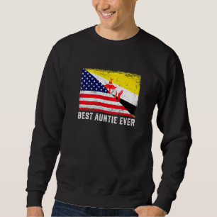 American Flag & Brunei Flag Best Auntie Ever Famil Sweatshirt