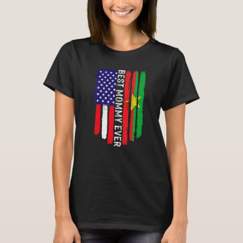 American Flag Burkina Faso Flag Best Mommy Ever Fa T_Shirt