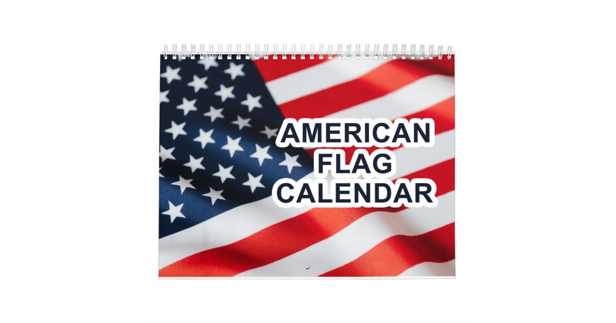 American Flag Calendar 2024 Zazzle