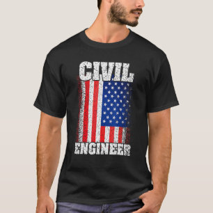 American Flag Civil Engineer Usa Patriot Men Women T-Shirt