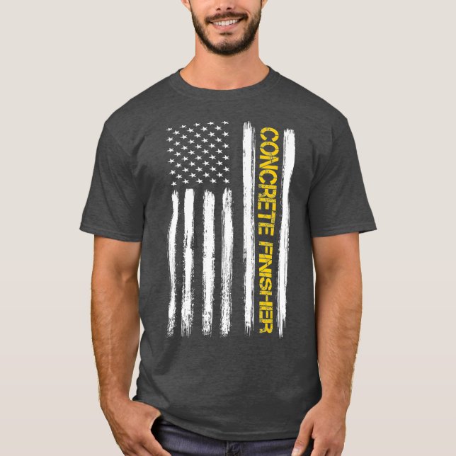 American Flag Concrete Finisher Construction T-Shirt (Front)