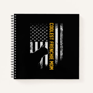 American Flag Coolest French Bulldog For Mom Dog Notebook