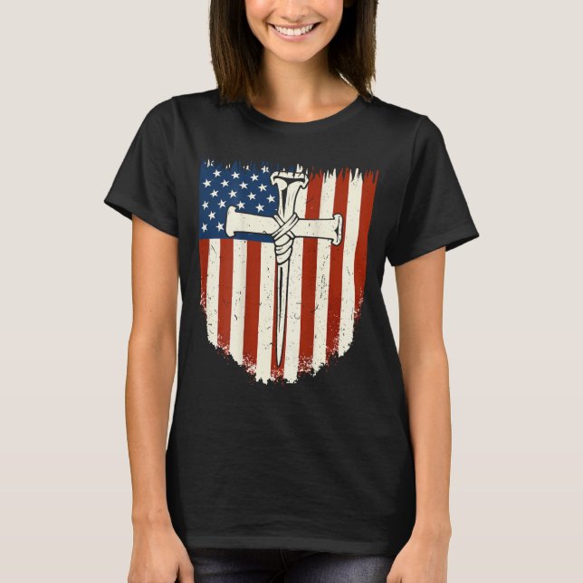 American Flag Cross 3 Nail Patriotic Christian Dom T-Shirt (Front)