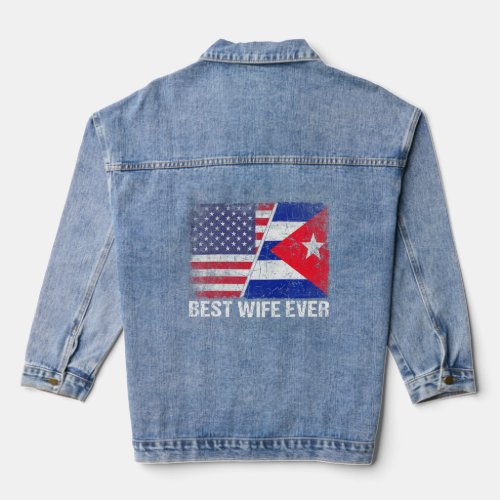 American Flag  Cuba Flag Best Wife Ever Family  Denim Jacket
