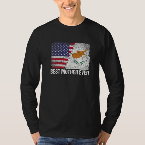 American Flag  Cyprus Flag Best Mother Ever Famil T_Shirt