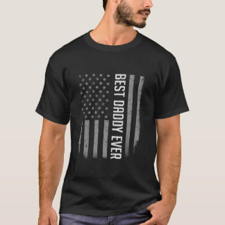 American Flag Dad Gift For Fathers day Best Daddy T-Shirt