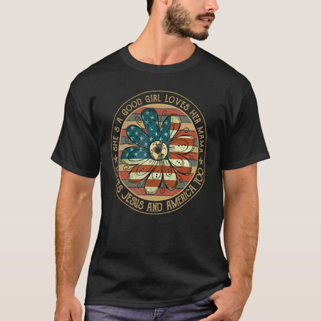 American Flag Daisy Sheu2019s Good Girl Loves Her  T-Shirt (Front)