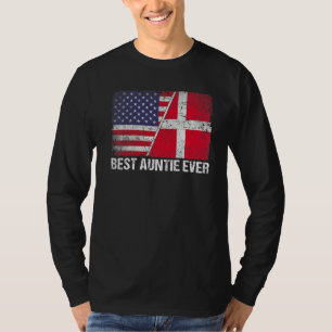 American Flag & Denmark Flag Best Auntie Ever Fami T-Shirt