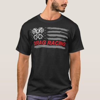 American Flag Drag Racing Car Lover Gift Idea MM  T-Shirt