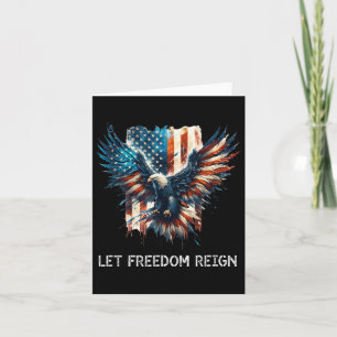 American Flag Eagle 4th Of July Shirt Let Freedom Card