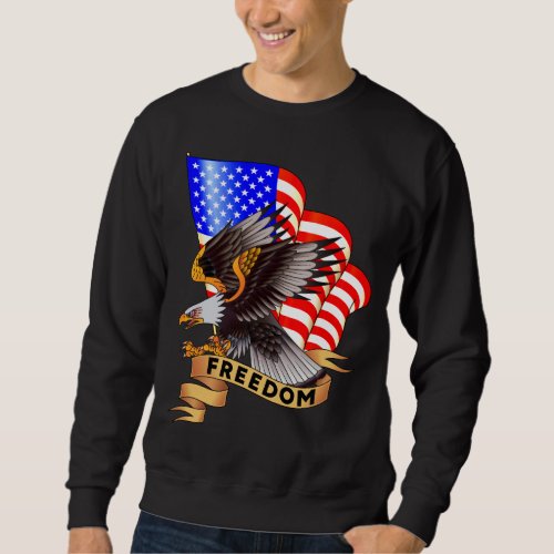 American Flag Eagle Freedom Patriotic Sweatshirt