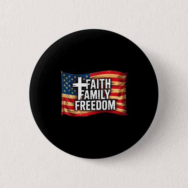 American Flag Faith Family Dom Christian  Button (Front)