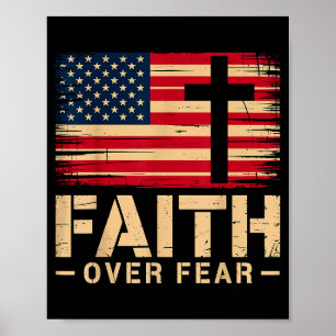 American Flag Faith Over Fear Christian  Poster