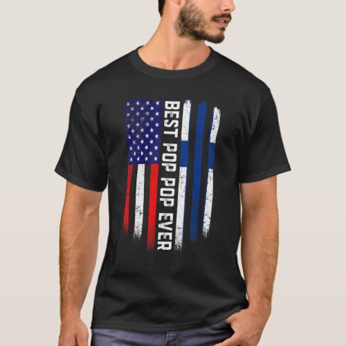 American Flag  Finland Flag Best Pop Pop Ever Fam T_Shirt