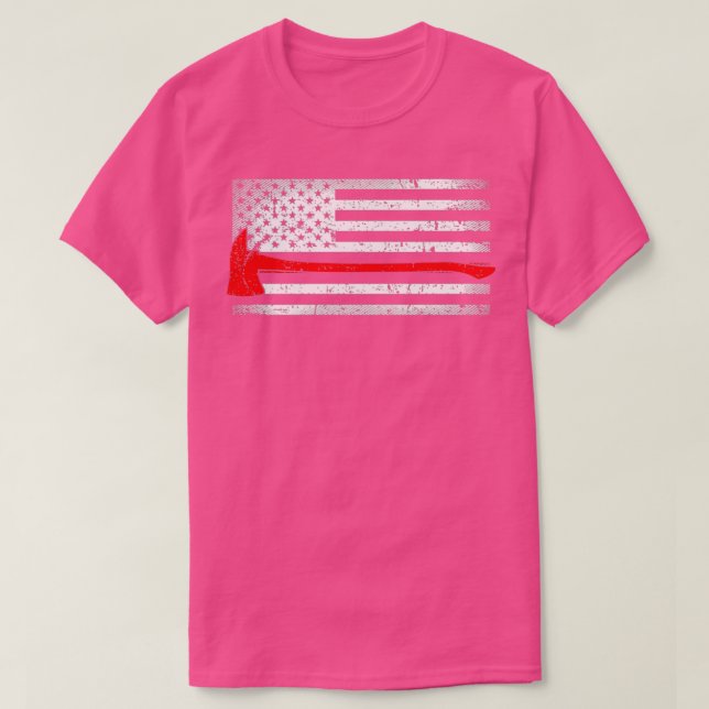American Flag Fire Fight Red Axe Patrioticfor Fire T-Shirt (Design Front)