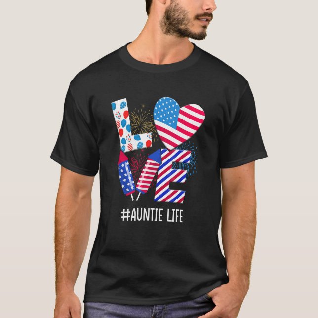 American Flag Fireworks Love Auntie 4th Of July Pa T-Shirt (Front)