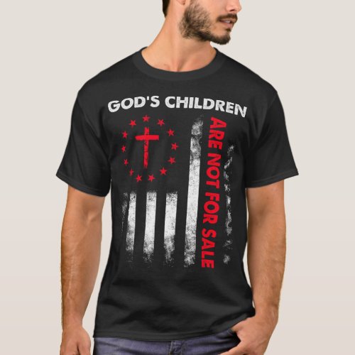 American Flag Gods Children Are Not For Sale T_Sh T_Shirt