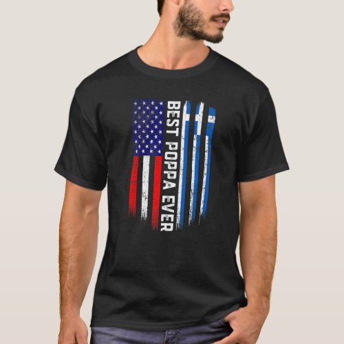 American Flag  Greece Flag Best Poppa Ever Family T_Shirt