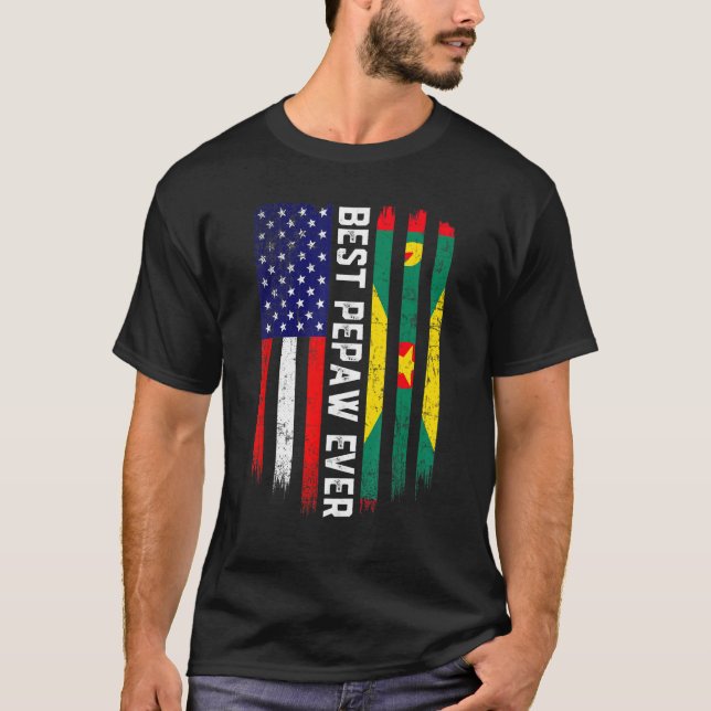 American Flag & Grenada Flag Best Pepaw Ever Famil T-Shirt (Front)