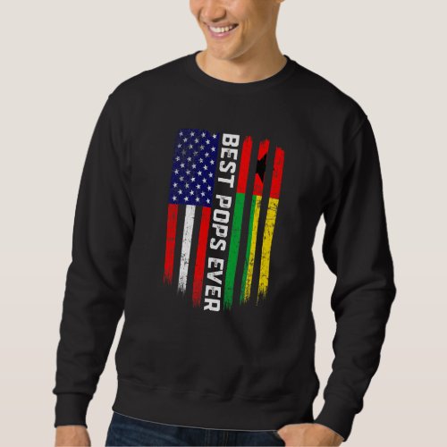 American Flag  Guinea Bissau Flag Best Pops Ever Sweatshirt