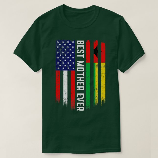 American Flag & GuineaBissau Flag Best Mother Ever T-Shirt (Design Front)
