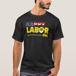 American Flag Happy Labor Day Labor Pride Men Wome T-Shirt