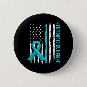 American Flag Her Fight Is My Fight Pots Syndrome  Button