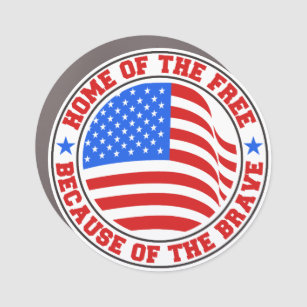 American Flag Home Of The Free Because The Brave Car Magnet