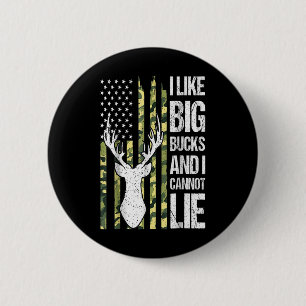 American Flag I Like Big Bucks And I Cannot Lie De Button