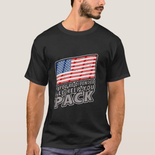 American Flag If You Re Offended I Ll Help You Pac T_Shirt