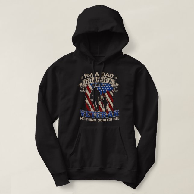 American Flag Im A Dad Grandpa And A Veteran 4th O Hoodie (Design Front)