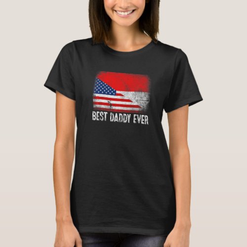 American Flag  Indonesia Flag Best Daddy Ever Fam T_Shirt