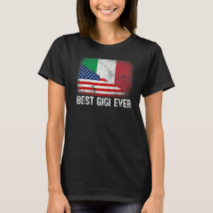 American Flag & Italy Flag Best Gigi Ever Family T-Shirt