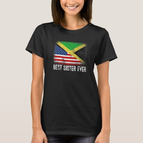 American Flag  Jamaica Flag Best Sister Ever Fami T_Shirt