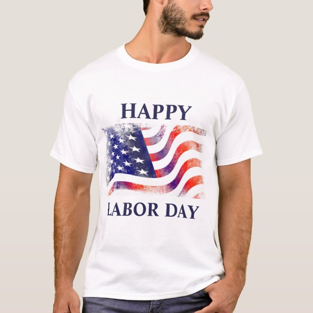 American Flag Labor Day in Red white Blue  T-Shirt (Front)