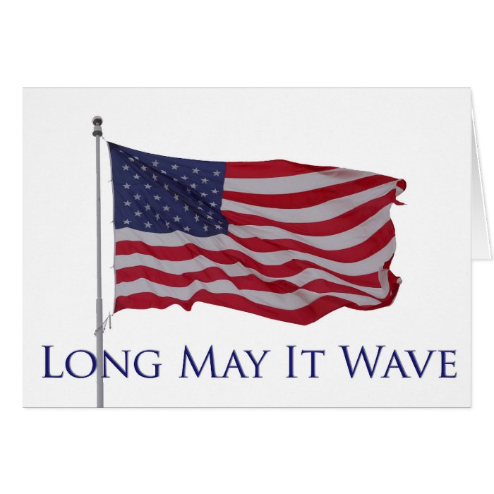 american flag, long may it wave card