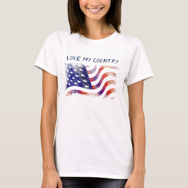 American Flag, Love My Country, Patriot T-Shirt (Front)