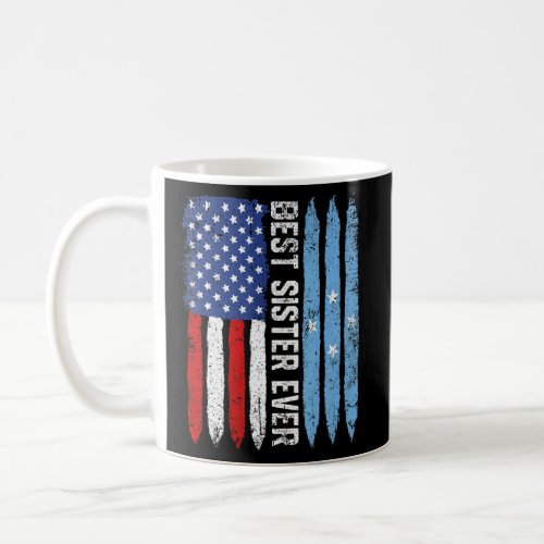 American Flag Micronesia Flag Best Sister Ever Fam Coffee Mug