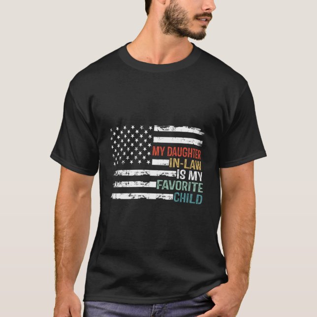 American Flag My Daughter In Law Is My Favorite Ch T-Shirt (Front)