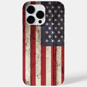 American Flag On Old Wood Grain Case-mate Iphone 14 Pro Max Case by electrosky at Zazzle