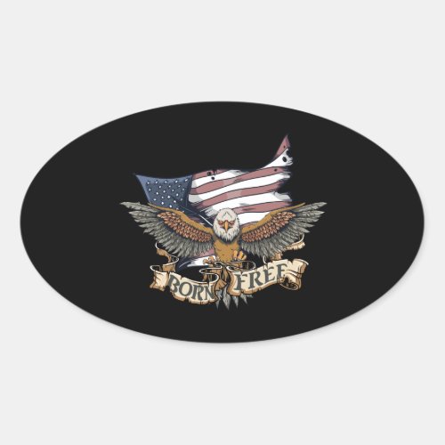 American Flag Patriotic Bald Eagle Born Free Oval Sticker