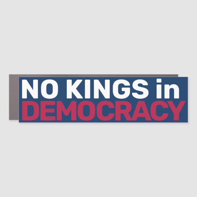 American Flag Red White Blue No Kings Democracy  Car Magnet (Front)