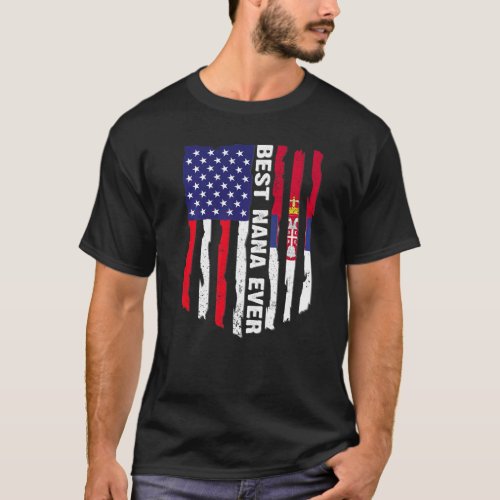 American Flag  Serbia Flag Best Nana Ever Family T_Shirt