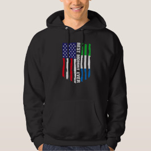 American Flag Sierra Leone Flag Best Mommy Ever Fa Hoodie