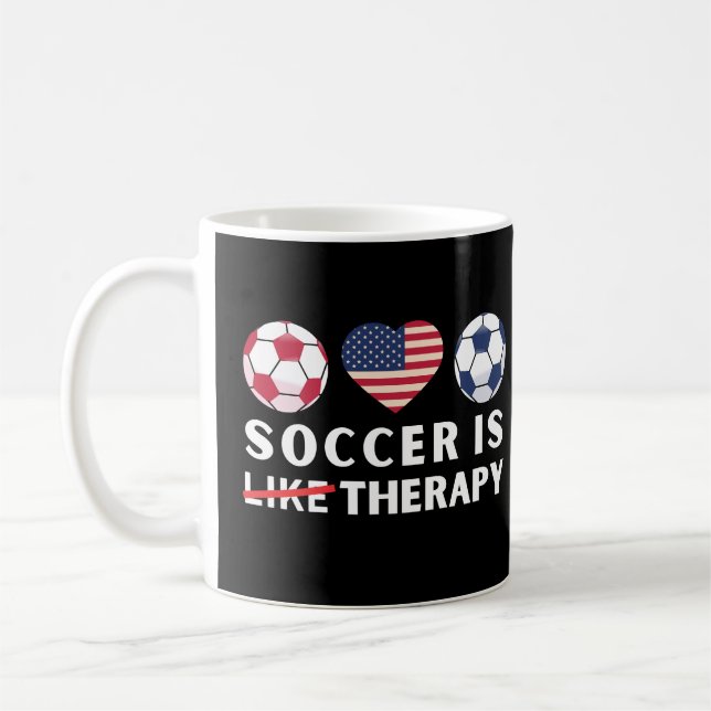 American Flag Soccer Is Like Therapy Coffee Mug (Left)