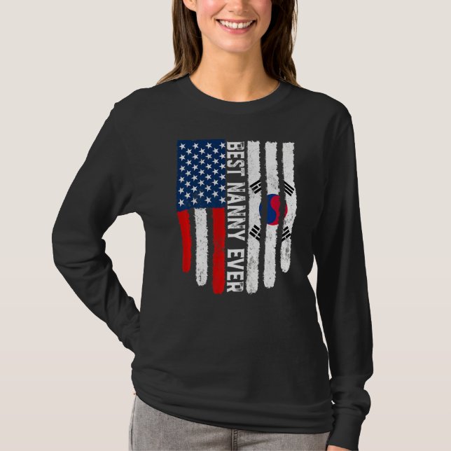 American Flag South Korea Flag Best Nanny Ever Fam T-Shirt (Front)