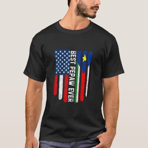 American Flag South Sudan Flag Best Pepaw Ever Fam T_Shirt