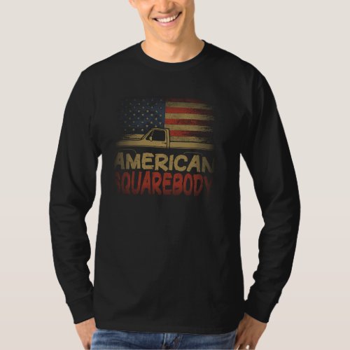 American Flag Square Body  American Squarebody Tru T_Shirt